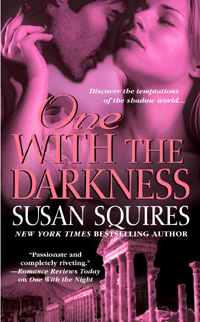 ONE WITH THE DARKNESS by Susan Squires