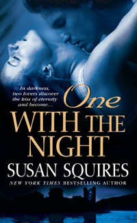ONE WITH THE NIGHT by Susan Squires